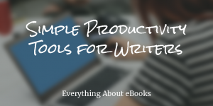 Productivity Tools for Writers Header